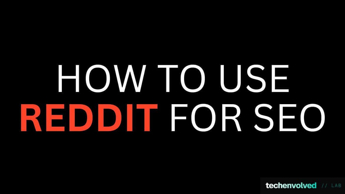 How to use Reddit for SEO: community engagement, brand accounts, and content research