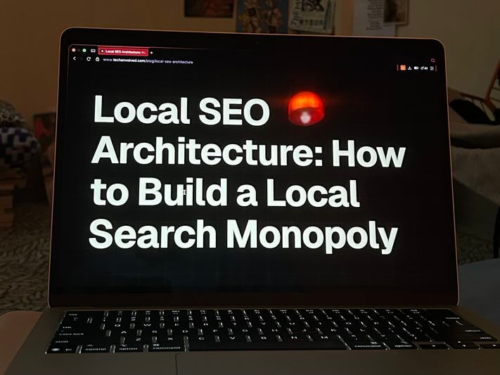 Local SEO Architecture: How to Build a Local Search Monopoly